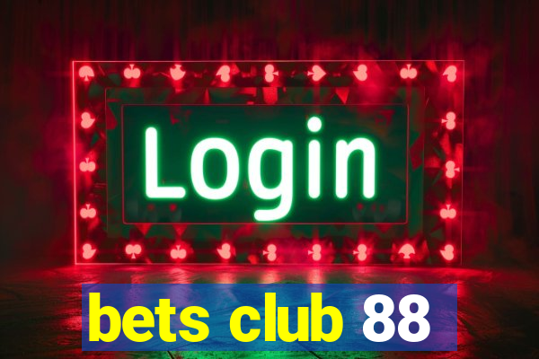 bets club 88